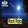 Raat Raja